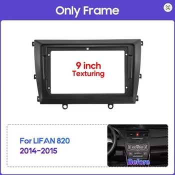 Ramă de navigație Android de 9 inch pentru Lifan 820 (2014–2015) panou central auto — material ABS, greutate 300 g, compatibil cu Lifan 820 2014–2015