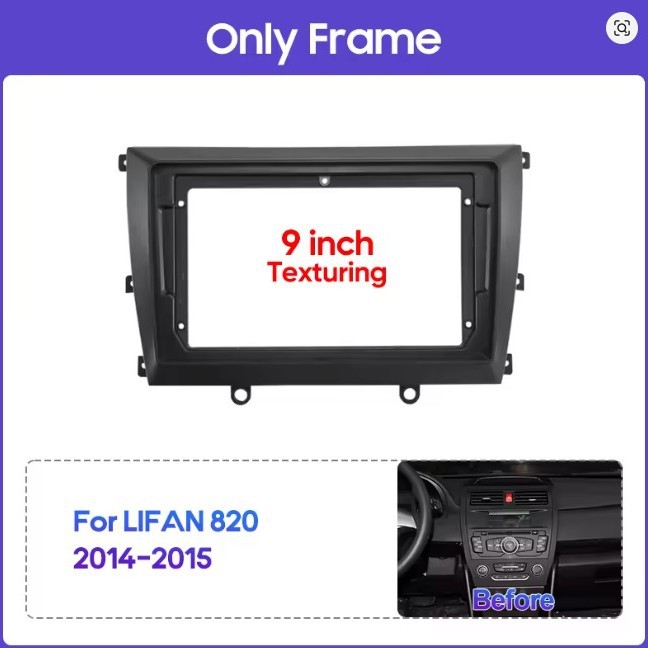 Ramă de navigație Android de 9 inch pentru Lifan 820 (2014–2015) panou central auto — material ABS, greutate 300 g, compatibil cu Lifan 820 2014–2015