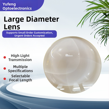 Yufeng sklenená optická šošovka s veľkým otvorom, konvexné zväčšovacie sklo pre digitálne elektronické optické prístroje