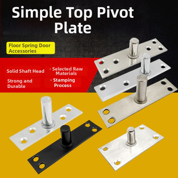 Set podových pružín pre rámové sklenené dvere: horná osová platňa, pevný náhon, horný T-typ jadro; Materiál: 304/201 nerezová oceľ alebo galvanizovaná oceľ; Štýl: moderný minimalizmus