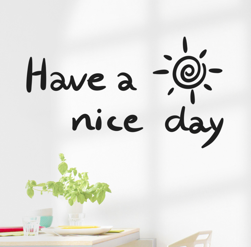 Have a Nice Day – inspirativna zidna naljepnica za dnevni boravak i spavaću sobu