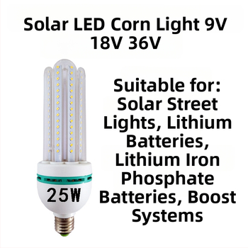 25W solárna LED kukuričná lampa, vstup 9V/18V/36V, pre záhradu a ulicu