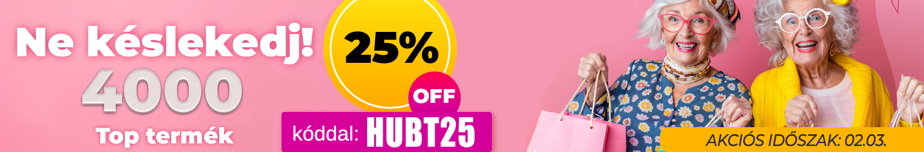 -25% a legkelendőbb termékekre