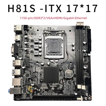 Μητρική πλακέτα H81 LGA1150 Mini ITX για υπολογιστή, 17x17 cm, DDR3 μνήμη
