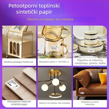 Odljeveni papir za etikete za kauče i namještaj — toplinski osjetljiv sintetički papir, samoljepljiva etiketa za staklenu oznaku, lako se odvaja bez ostataka