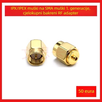 Vincent IPX/IPEX muški na SMA muški RF adapter, 1. generacija, bakrena testna glava