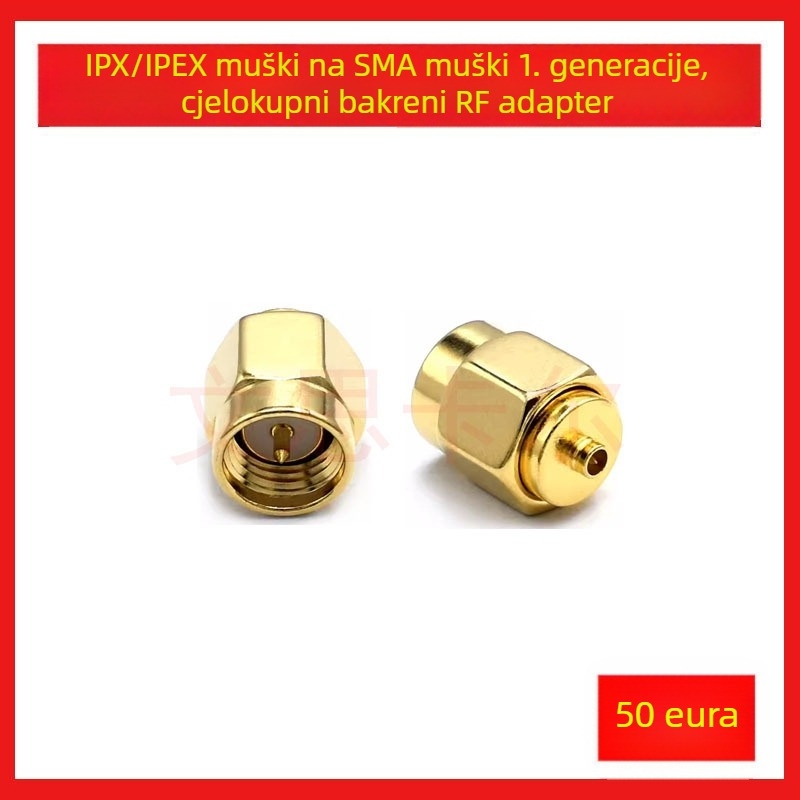 Vincent IPX/IPEX muški na SMA muški RF adapter, 1. generacija, bakrena testna glava