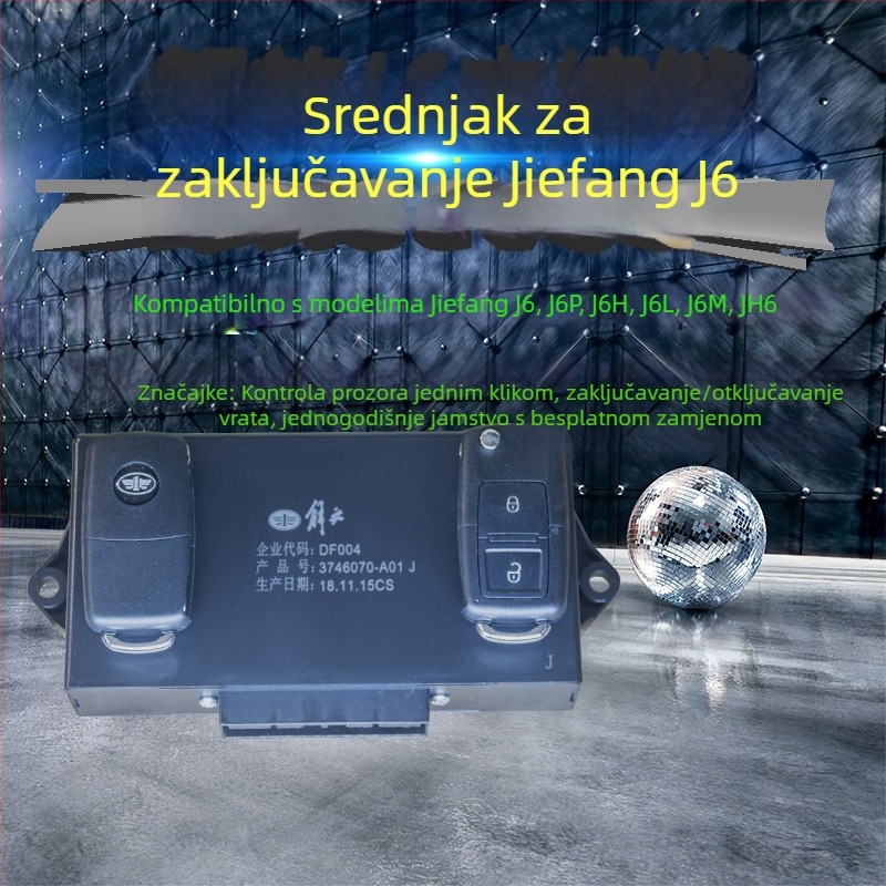 Sustav centralnog zaključavanja s daljinskim upravljačem i središnjom kontrolnom kutijom za modele J6/J6P/Jh6/J6L — konfiguracije ključeva: 2 sklopna daljinska + središnja kutija; 2 okrugla daljinska + središnja kutija; 2 sklopna daljinska + središnja kuti