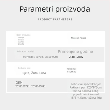 LED bočne svjetla branika za Mercedes-Benz C-Class W203 (2001-2007) — Marka CZPINCHEN; Materijal PC+LED; Modeli 2038200721, 2038200821; Brojevi dijela 2038200721, 2038200821; Primjenjivi modeli Mercedes-Benz C-Class W203 2001-2007