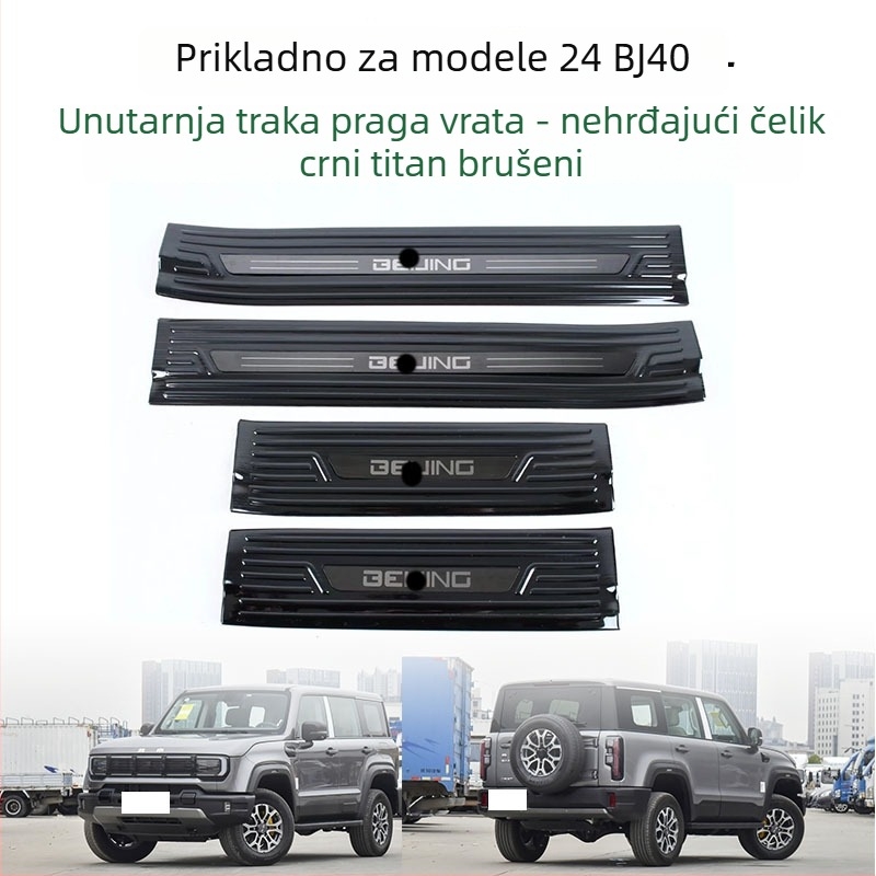 Zaštita pragova vrata od nehrđajućeg čelika za BJ40 Beijing 24. model – unutarnji auto dodatak