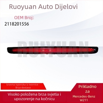 Visoko stop-svjetlo za Mercedes-Benz W211 (2002–2008) – Model 2118201556, Vrsta svjetla: običan izvor, Primjenjuje se na E-Class W211