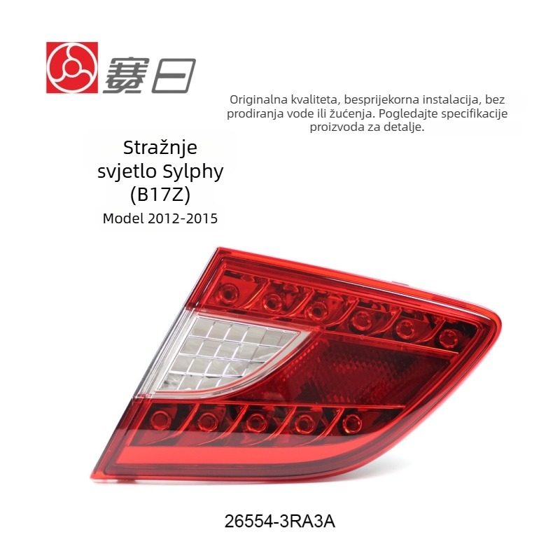 Zadnja svjetla za 12-15 Sylphy, modeli 26559-3RA5A/26554-3RA3A, izdržljivo unutarnje i svjetlo za kočenje, Sporax