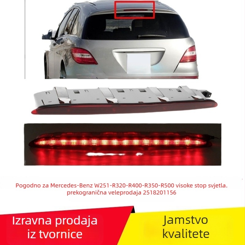 Mercedes-Benz W251 Visoko postavljeno LED svjetlo za kočnice, za modele W251-R320-R400-R350-R500, 12V, oznaka 251 820 1156