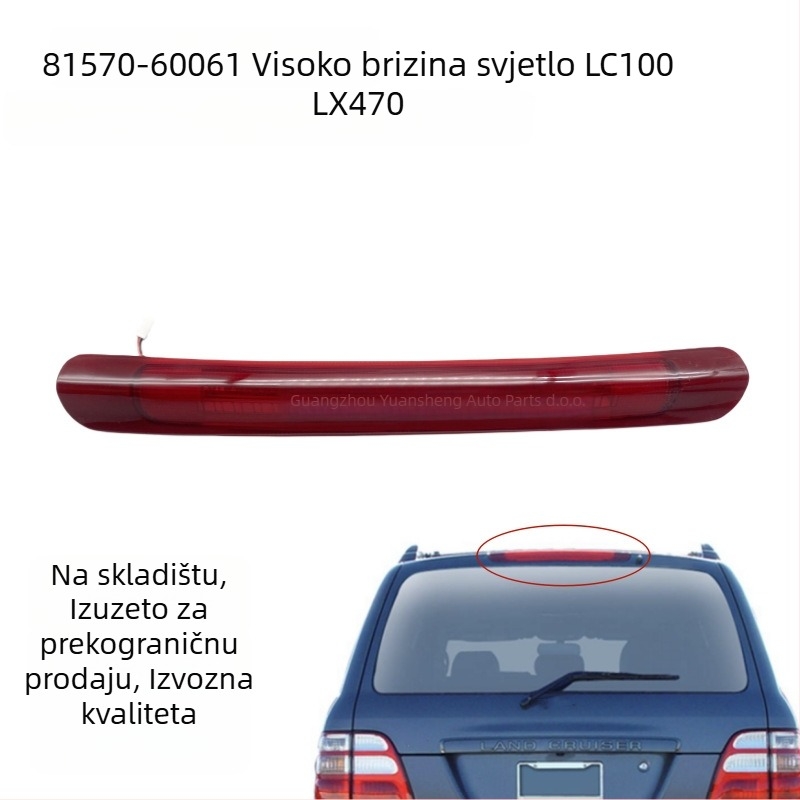 LED visoko kočiono svjetlo 81570-60061 za Land Cruiser FJ100/LX470 – Brend JGFYTUO