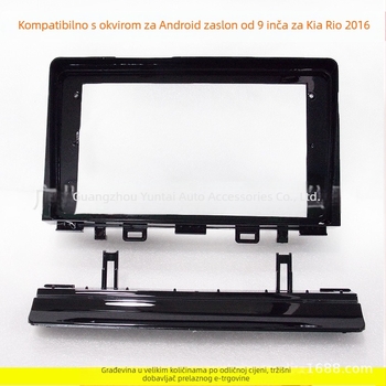 Okvir ploče za navigaciju automobila za Android veliki zaslon – KI-62 (Materijal: Plastika; Težina: 0,5; Marka: Evoresn/Yisen; Kompatibilni modeli: Kia Rio)