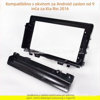 Okvir ploče za navigaciju automobila za Android veliki zaslon – KI-62 (Materijal: Plastika; Težina: 0,5; Marka: Evoresn/Yisen; Kompatibilni modeli: Kia Rio)