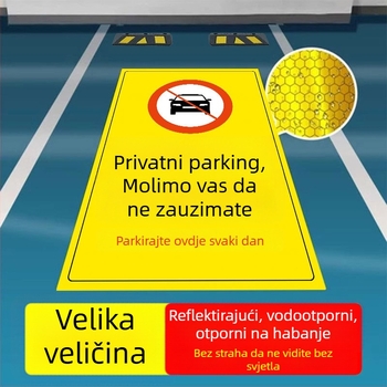 Podna naljepnica za privatno parkiranje — svjetleći reflektirajući znak Zabranjeno parkiranje plastična model 985