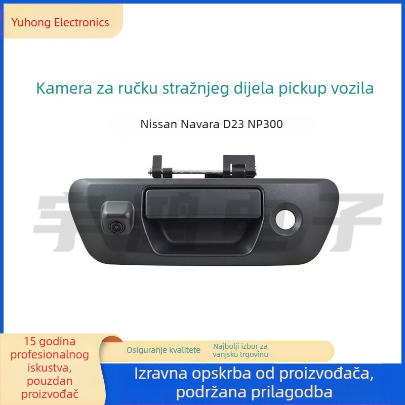 Kamera za vožnju unatrag za Nissan D23 NP300 Navara, ugrađena u ručku stražnjeg poklopca