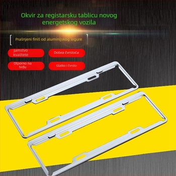 Okvir za registarsku pločicu nove energije, model A-006, aluminijska legura, prilagodljiv