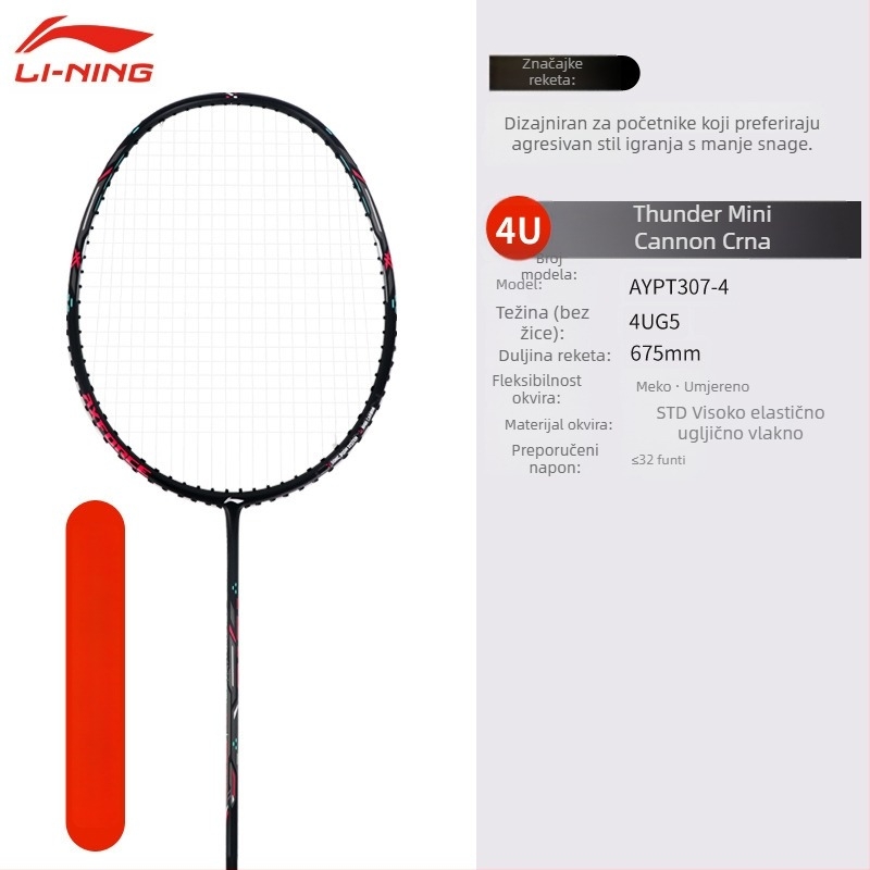 Li-Ning badminton reketa – okvir od karbonskih vlakana, težina 80–84 g, drška G5, tip reketa: pravolinijski, pogodna za amatere i srednje napredne, za badminton i stolni tenis