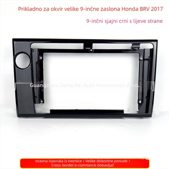 Android-temeljeni panel za središnju upravljačku ploču automobila s DVD navigacijom za Honda BR-V 2017, ugrađen okvir ploče