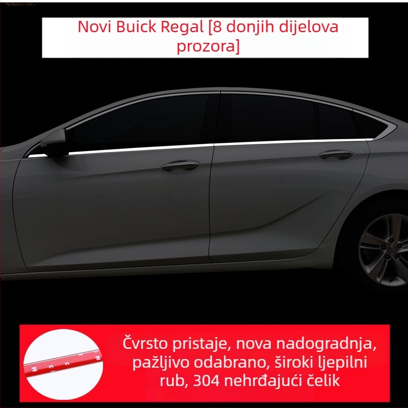 Buick Regal kromirane prozorske trake – nehrđajući čelik (Brand: Powerful manufacturer; Automobilske marke: Shangjia; Materijal: Other; Obrada: No)