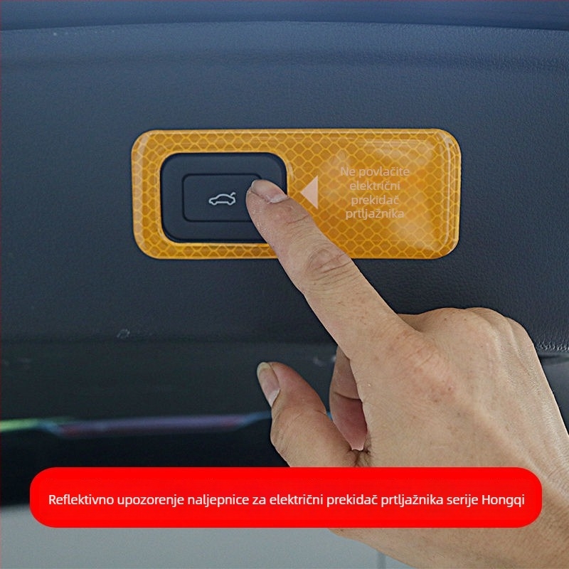 Sticker za električni prekidač stražnjih vrata HS5 HS7H9 — unutarnji auto-sticker, reflektirajuća upozoravajuća naljepnica, tip slova; Materijal: naljepnica; Ugradnja: ljepenje; Personalizacija: Ne