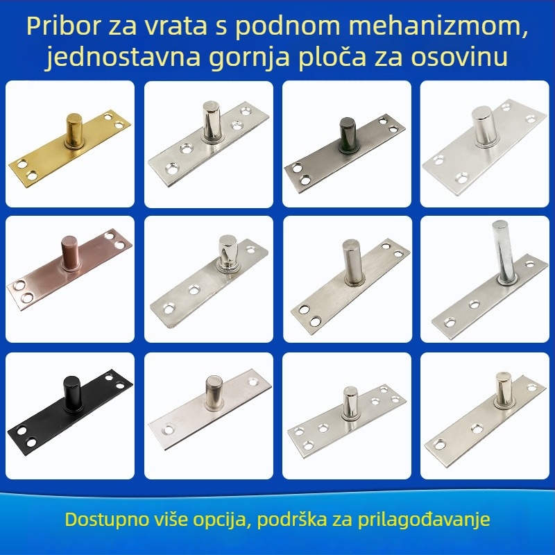 Komplet podne opruge za okvir staklenih vrata: gornja osovska pločica, fiksni osovinski, T-oblik jezgro; Materijal: 304/201 nehrđajući čelik ili pocinčani čelik; Stil: moderni minimalistizam