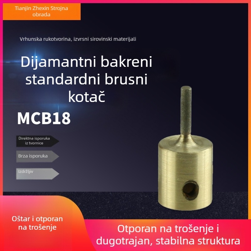 MCB18 Dijamantno-mjedno standardno kolo za brušenje s glavom za brušenje, elektroplatiranje, vezivanje legura, težina 31, za dubinsku obradu stakla
