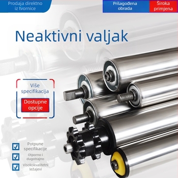 Ne pokretni valjak od nehrđajućeg čelika, galvaniziran 201/304, otporan na habanje, vodootporan i otporan na hrđu, dug životni vijek; pogodan za linije za sklapanje, transportne trake i tiskarske strojeve