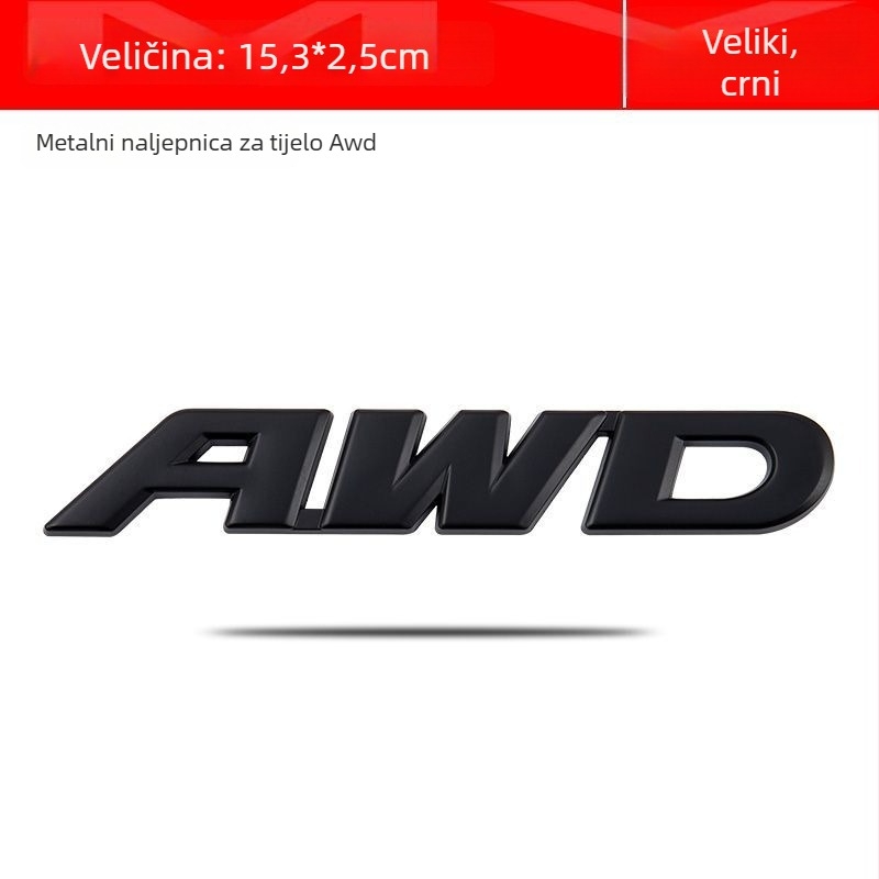 Naljepnica za karoseriju automobila s AWD znakom, 3D metalni dizajn, cinkova legura, samoljepljiva montaža