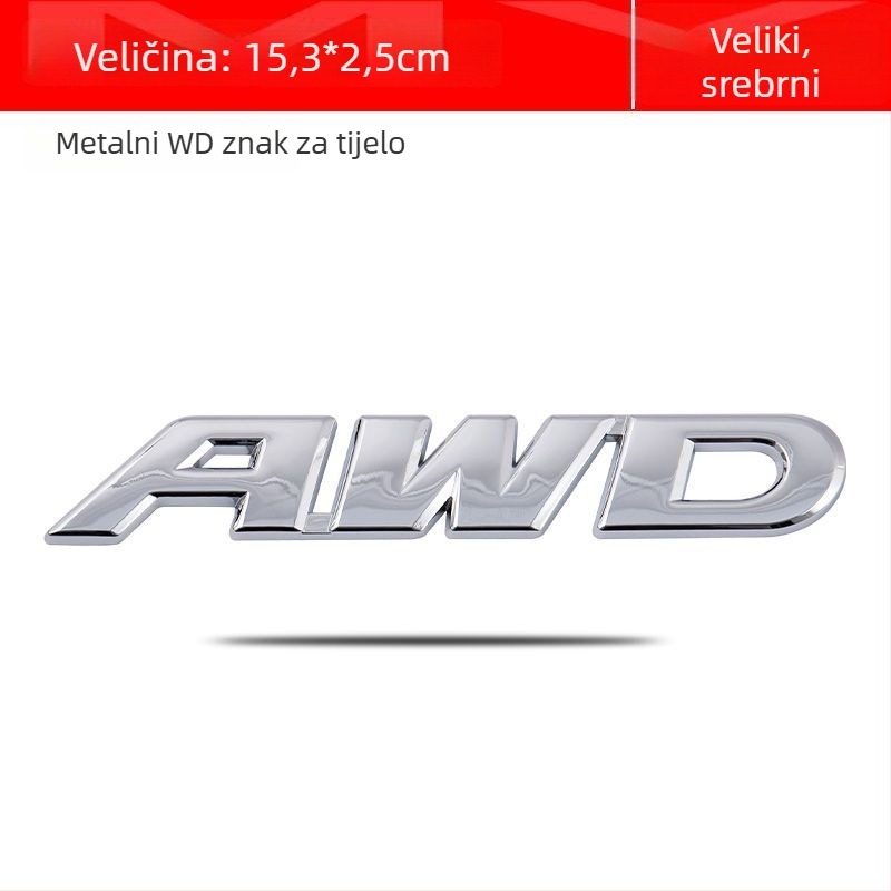 Naljepnica za karoseriju automobila s AWD znakom, 3D metalni dizajn, cinkova legura, samoljepljiva montaža