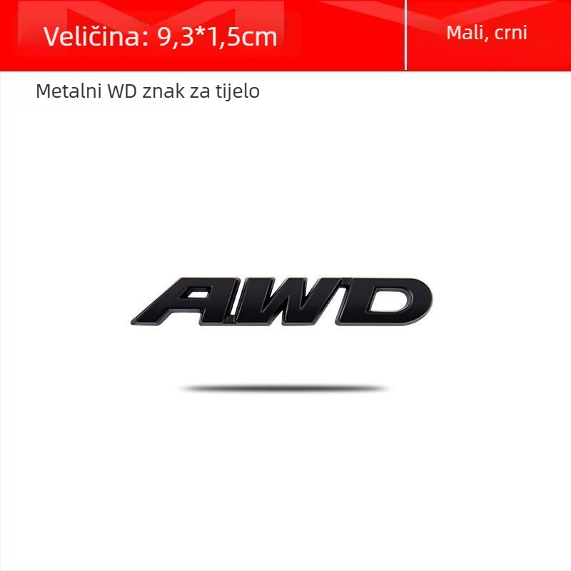 Naljepnica za karoseriju automobila s AWD znakom, 3D metalni dizajn, cinkova legura, samoljepljiva montaža