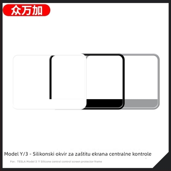 Okvir zaslona za Tesla Model 3/Y – silikon zaštita od sudara za središnju navigacijsku konzolu