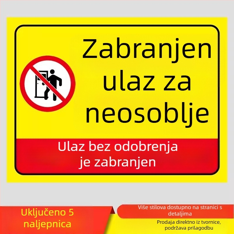 Znak zabranjenog ulaska za neradnike, prilagodljiva PVC samoljepljiva pločica, paket od 5 komada