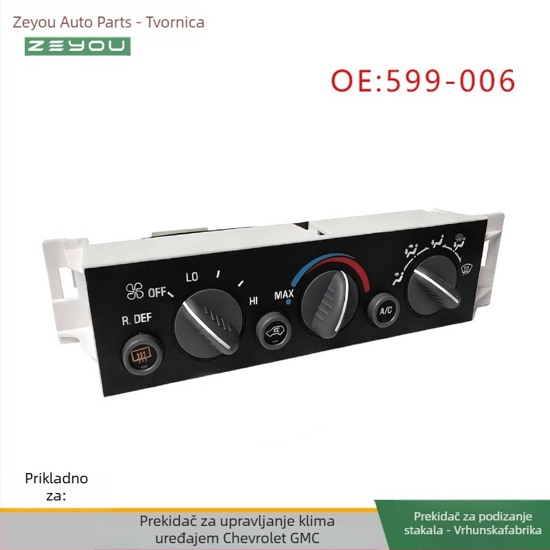 NMN 599-006 Panel klima za Chevrolet GMC, brojevi 9378805, 16231165, 16238885, 16240105, kompatibilan s Chevrolet GMC i univerzalnim GM Chevrolet, prilagodba na zahtjev