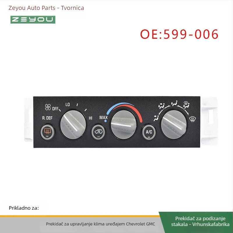 NMN 599-006 Panel klima za Chevrolet GMC, brojevi 9378805, 16231165, 16238885, 16240105, kompatibilan s Chevrolet GMC i univerzalnim GM Chevrolet, prilagodba na zahtjev