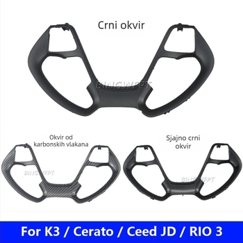 Okvir prekidača gumba volana za Kia K3/K3S, Cerato, Ceed, JD Rio; kompatibilan s K3 2012-2016; Ceed JD 2012/2014.