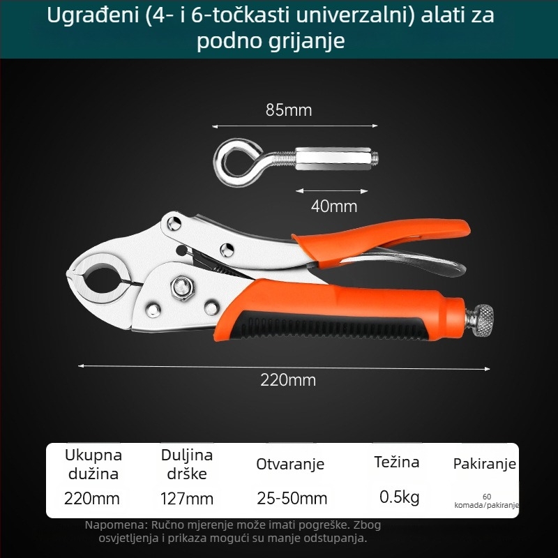 Klešta za podno grijanje – uklanjanje cijevi, ugradnja i čišćenje, kućna uporaba, težina 0,6 kg