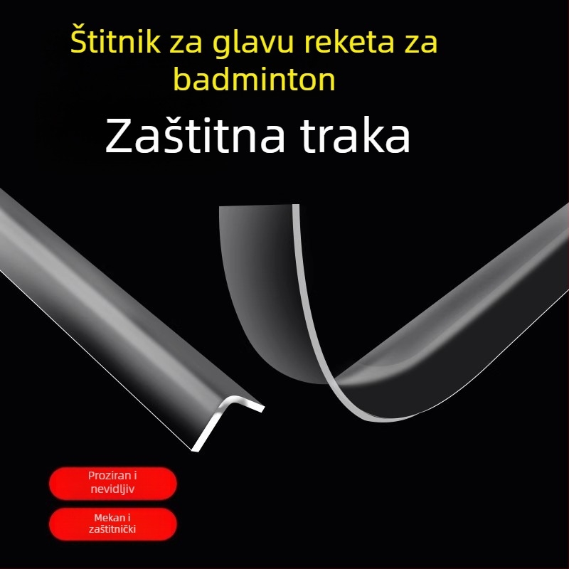 Prozirna zaštitna traka za okvir reketa za badminton – nevidljivi zaštitni rub, otpornost na ogrebotine, sprječava ljuskanje boje, bez tragova