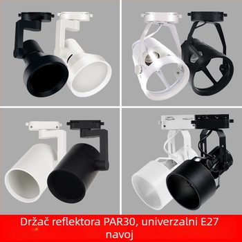 LED kućište tračne lampe PAR30, izvor svjetla, držač lampe s navojem E27, univerzalna sjenila za dvije ili tri žice