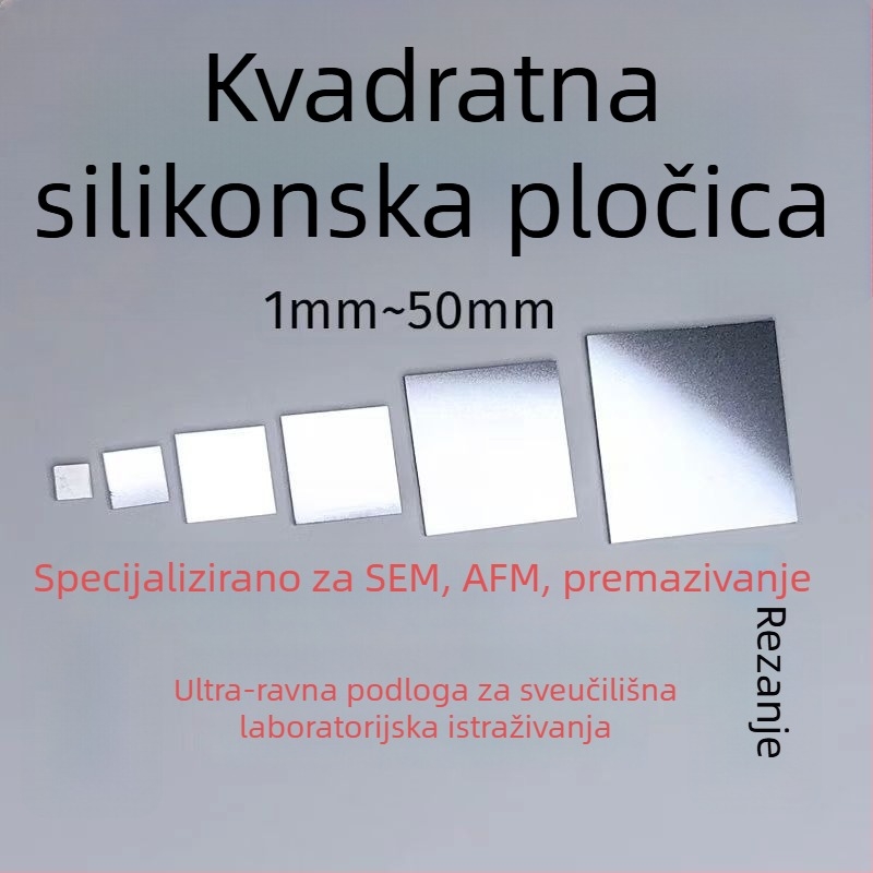 Kvadratni monokristalni silicijev wafer visoke čistoće za znanstvena istraživanja, poliranje, AFM premazima, SEM i optičke primjene