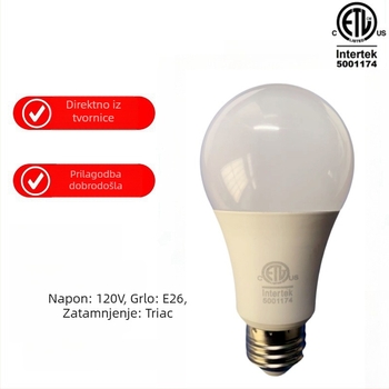 LED žarulja A19, ETL certificirana, američki standard, regulabilna tiristorom, 120V, 7-9W, A60