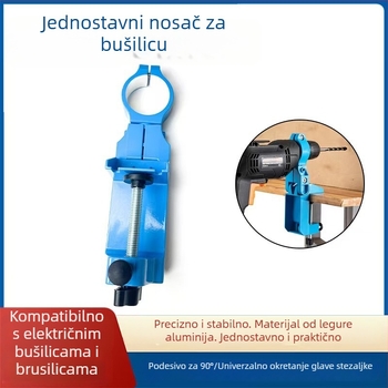 Višenamjenski fiksni nosač za električnu bušilicu, univerzalni rotirajući stalak za stolnu montažu