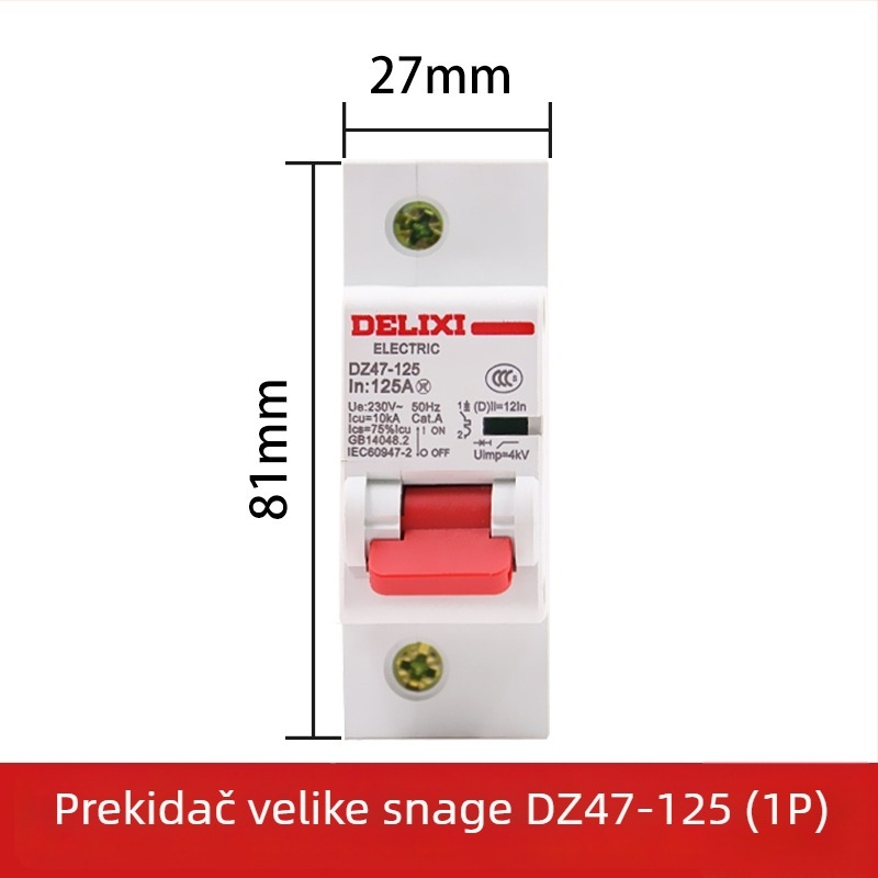 Delixi DZ47-125 serija kućni automatski prekidač 1P 80A 125A 220V