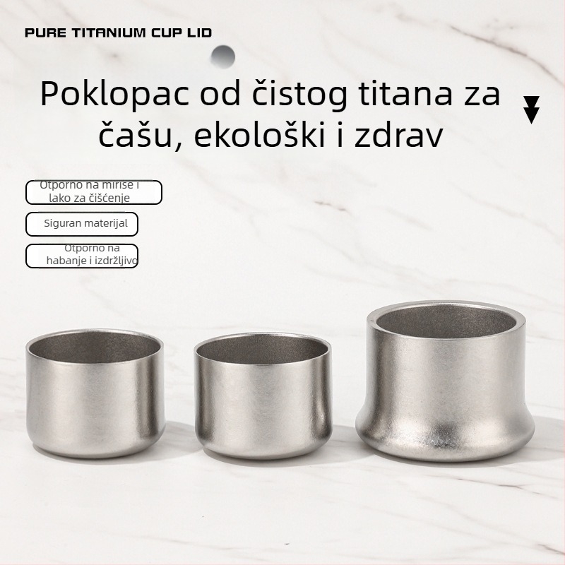 Poklopac za čašu od čistog titana — antibakterijski, održava svježinu, za izravno ispijanje, kompaktan i prijenosan