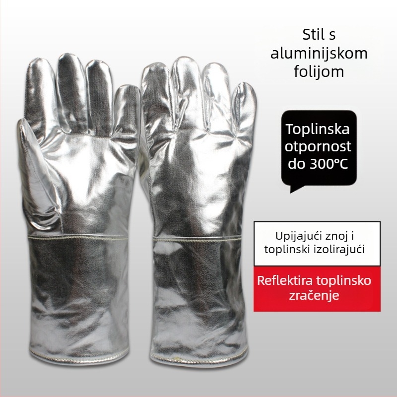 Rukavice otporne na visoke temperature 300–500°C, vatrootporne i toplinsko izolirane, petoprstne, od aluminijske folije i aramidnih vlakana