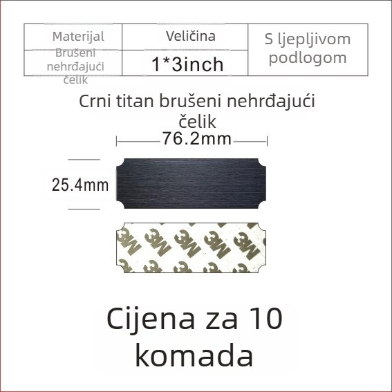 Prazna tablica za ime od nehrđajućeg čelika za lasersko graviranje, brušena završna površina; boje: zlatna, crni titan, srebrna; dimenzije 76,2 × 25,4 mm; 10 komada s ljepilom.