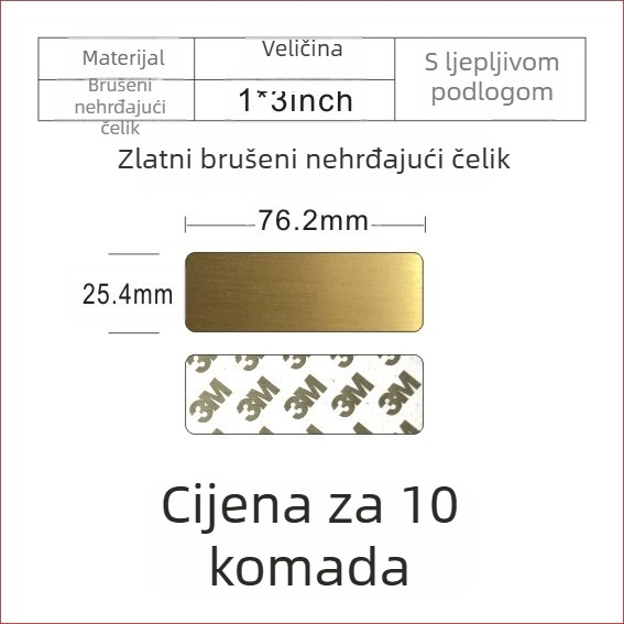 Prazna tablica za ime od nehrđajućeg čelika za lasersko graviranje, brušena završna površina; boje: zlatna, crni titan, srebrna; dimenzije 76,2 × 25,4 mm; 10 komada s ljepilom.