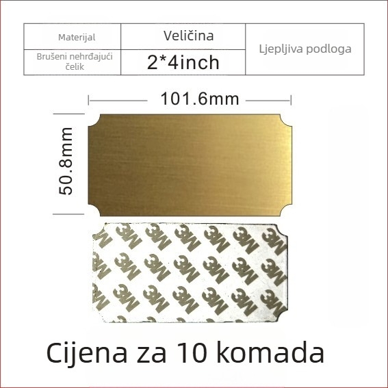 Prazna tablica za ime od nehrđajućeg čelika za lasersko graviranje, brušena završna površina; boje: zlatna, crni titan, srebrna; dimenzije 76,2 × 25,4 mm; 10 komada s ljepilom.